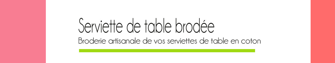 Serviette de table brodée et personnalisée - Ajoutez votre prénom